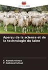 P. Gokulakrishnan, C. Ramakrishnan - Aperçu de la science et de la technologie du laine