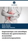 Sneha Anand, Sonia Narwal, Meher Priya Sharma - Gegenwärtiges und zukünftiges Potenzial des gastroretentiven Arzneimittel- verabreichungssystems