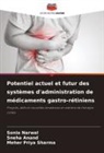Sneha Anand, Sonia Narwal, Meher Priya Sharma - Potentiel actuel et futur des systèmes d'administration de médicaments gastro-rétiniens