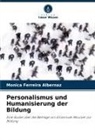 Mônica Ferreira Albernaz - Personalismus und Humanisierung der Bildung