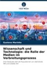 Gustavo Marinho - Wissenschaft und Technologie: die Rolle der Medien im Verbreitungsprozess