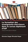 Giovana Zappe Miranda Roqui - La formation des enseignants-chercheurs dans le cursus diplômant d'EdF