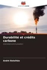 André Batalhão - Durabilité et crédits carbone