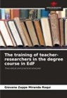 Giovana Zappe Miranda Roqui - The training of teacher-researchers in the degree course in EdF