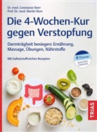 Constanze Storr, Martin Storr - Die 4-Wochen-Kur gegen Verstopfung