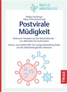 Philipp Feichtinger, Abbas Schirmohammadi - Naturheilpraxis: Postvirale Müdigkeit