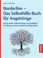 Christa Windmüller - Borderline - Das Selbsthilfe-Buch für Angehörige