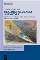 Stella Maria Frei - Healing Holocaust Survivors