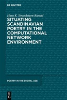 Hans Kristian Strandstuen Rustad - Situating Scandinavian Poetry in the Computational Network Environment