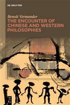 Benoît Vermander - The Encounter of Chinese and Western Philosophies