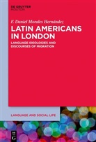 F Daniel Morales Hernández, F. Daniel Morales Hernández - Latin Americans in London