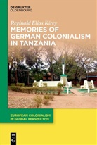 Reginald Elias Kirey - Memories of German Colonialism in Tanzania