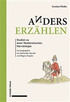 Seraina Plotke, Alexander Honold, Regina Toepfer - Anders erzählen