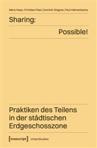 H, Mara Haas, Paul Hahnenkamp, Christian Peer, Dominik Wagner - Sharing: Possible! - Praktiken des Teilens in der städtischen Erdgeschosszone