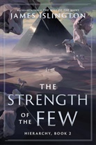 James Islington - The strength of the few
