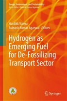 Avinash Kumar Agarwal, Kumar Agarwal, Hardikk Valera - Hydrogen as Emerging Fuel for De-Fossilizing Transport Sector