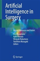 Kaori Kusuda, Ken Masamune, Yoshihiro Muragaki, Hiroyuki Nakamura, Hiroyuki Nakamura et al - Artificial Intelligence in Surgery