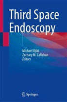 Zachary M. Callahan, M Callahan, Michael Ujiki - Third Space Endoscopy