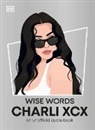 DK - Wise Words Charli XCX