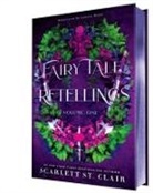 Scarlett St. Clair - Fairy Tale Retellings, Volume I