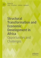 Adewole, Adebisi Adewole, John Struthers - Structural Transformation and Economic Development in Africa