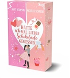 Marit Bernson, Michelle Schrenk, Marit Bernson - Hätte ich mal lieber Schokolade gegessen