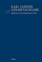 Karl Jaspers, Dominic Kaegi, Marazia, Chantal Marazia - Allgemeine Psychopathologie