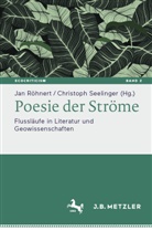 Jan Röhnert, Seelinger, Christoph Seelinger - Poesie der Ströme
