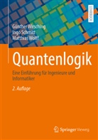 Ingo Schmitt, Günther Wirsching, Matthias Wolff - Quantenlogik