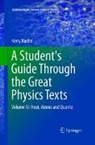 Kerry Kuehn - A Student's Guide Through the Great Physics Texts