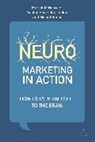 Michael Badoc, Badoc Michel, Anne-Sophie Bayle-Tourtoulou, Bayle-Tourtoulou Anne-Sophie, Patrick Georges, Patrick M Georges - Neuromarketing in Action