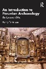 Henry Tantalean, Henry (Universidad Nacional Mayor De Sa Tantalean - Introduction to Peruvian Archaeology