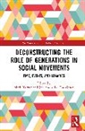 Mark (Manchester Metropolitan University Turner, Grasso Maria, Jan Andre Lee Ludvigsen, Mark Turner - Deconstructing the Role of Generations in Social Movements