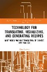 Chan (Caritas Institute of Higher Educati Sin-Wai, Sin-wai Chan - Technology for Translating, Visualizing, and Generating Recipes