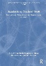 Bascia Nina, Rhiannon M. Maton - Handbook on Teachers’ Work