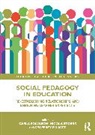 Carla Stobbs Solvason, Geoffrey Elliott, Solvason Carla, Stobbs Nicola - Social Pedagogy in Education