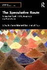 Khan Sami Ahmad, Merve Tabur - The Speculative Route