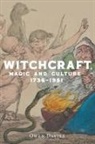 Owen Davies - Witchcraft, Magic and Culture 1736–1951