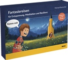 Michael Burtscher - »Komm mit!« - Fantasiereisen zur Entspannung, Meditation und Resilienz