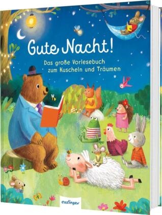 Julie Harman, Ag Jatkowska - Gute Nacht! - Das große Vorlesebuch zum Kuscheln und Träumen | 10 Vorlesegeschichten