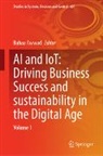 Bahaa Awwad - AI and IoT: Driving Business Success and sustainability in the Digital Age
