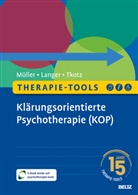 Katja Langer, Gregor Müller, Simon Tkotz - Therapie-Tools Klärungsorientierte Psychotherapie (KOP)