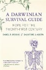 Salvatore J Agosta, Salvatore J. Agosta, Daniel R Brooks, Daniel R. Brooks, Brooks Daniel R. - A Darwinian Survival Guide