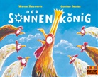 Werner Holzwarth, Günt Jakobs, Günther Jakobs, Günther Jakobs, Günther Jakobs - Der Sonnenkönig