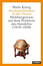 Malte König - Kosmopolitismus in der Praxis