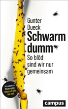 Gunter Dueck - Schwarmdumm