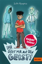 Jutta Nymphius, Kathrin Rödl, Kathrin Rödl - Ihr geht mir auf den Geist!