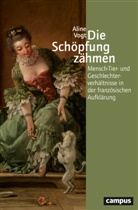 Aline Vogt - Die Schöpfung zähmen