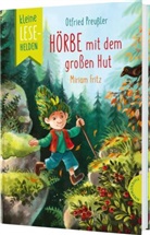 Otfried Preußler, Otfried (Prof.) Preussler, Miriam Fritz, Judith Ruyters - Kleine Lesehelden: Hörbe mit dem großen Hut