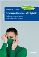 Gitta Jacob, Laura Seebauer - Schluss mit meiner Wenigkeit!